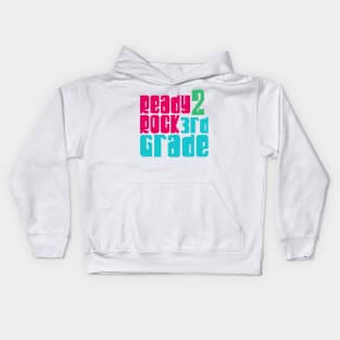 Ready 2 rock 3rd grade Kids Hoodie